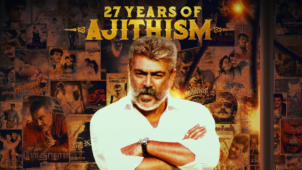 28 YEARS OF AJITHISM