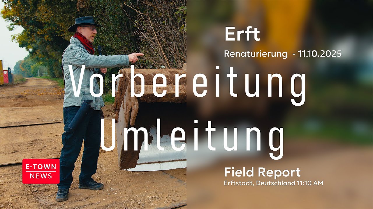 Erft Renaturierung Erftstadt Gymnich - Part 46 - update 11.10.2025