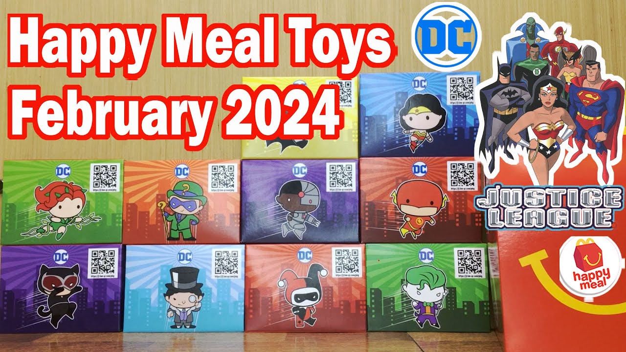 McDo February 2024 Happy Meal Justice League Unboxing