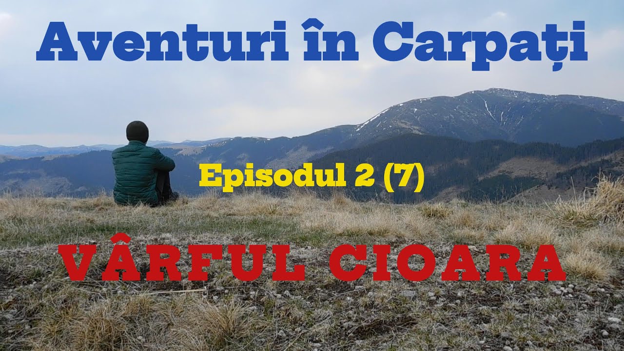 S2EP2 (7) Leaota | Șaua Prislop - Muntele Albescu - Vf. Cioara