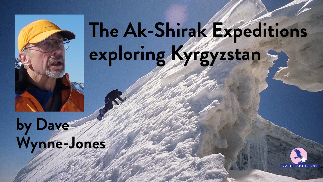 The Ak-Shirak Expeditions - exploring Kyrgyzstan, by Dave Wynne-Jones