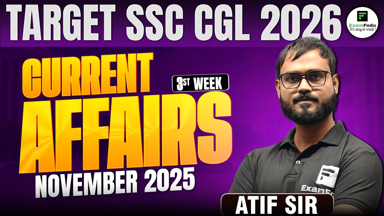 WEEKLY CURRENT AFFAIRS BY ATIF SIR ( NOVEMBER 2025 ) @Srikant_English
