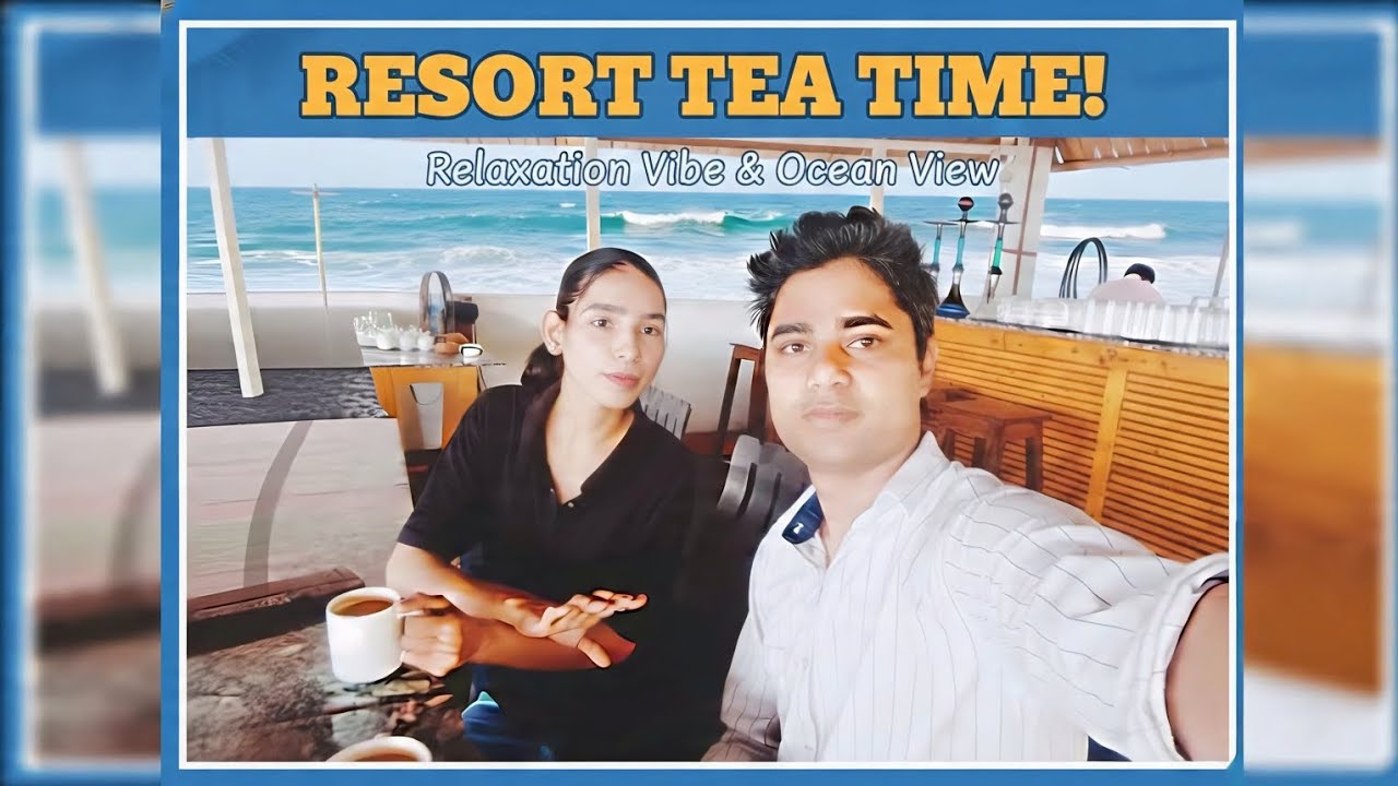 Taking tea in Goa Resort ⛵⛵⛵⛵⛵🌊🌊🌊🌊