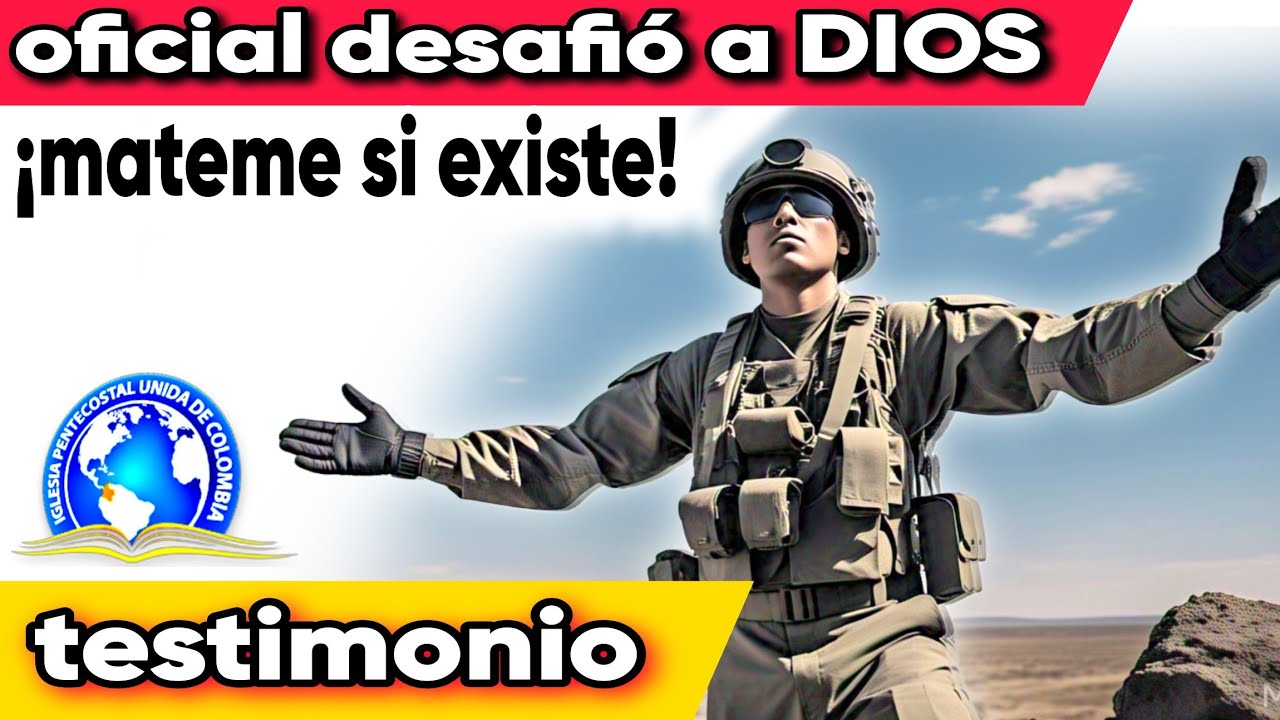 Testimonio Impactante - Soldado Que Desafió a DIOS y Mira Que Le Pasó