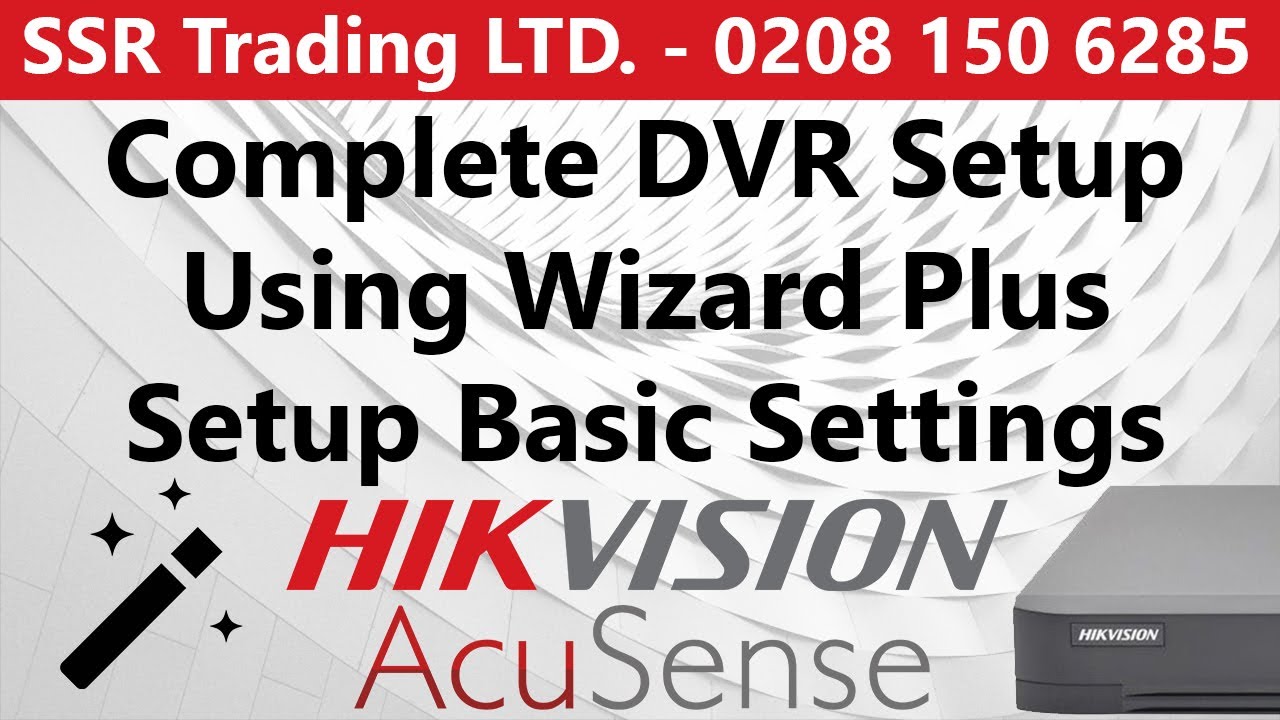 Hikvision DVR Wizard Setup & How to Configure Basic Settings Step Beginners Guide AcuSense New 2021
