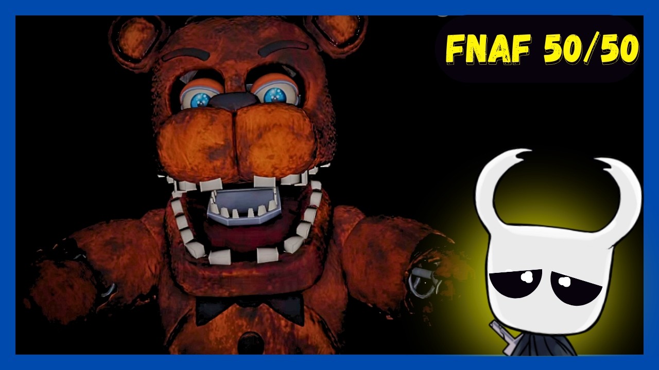 ETERNAL FNAF 50/50