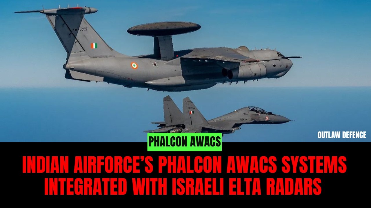 How Powerful is Indian Airforce's Eye in Sky  Phalcon Awacs Radar System
