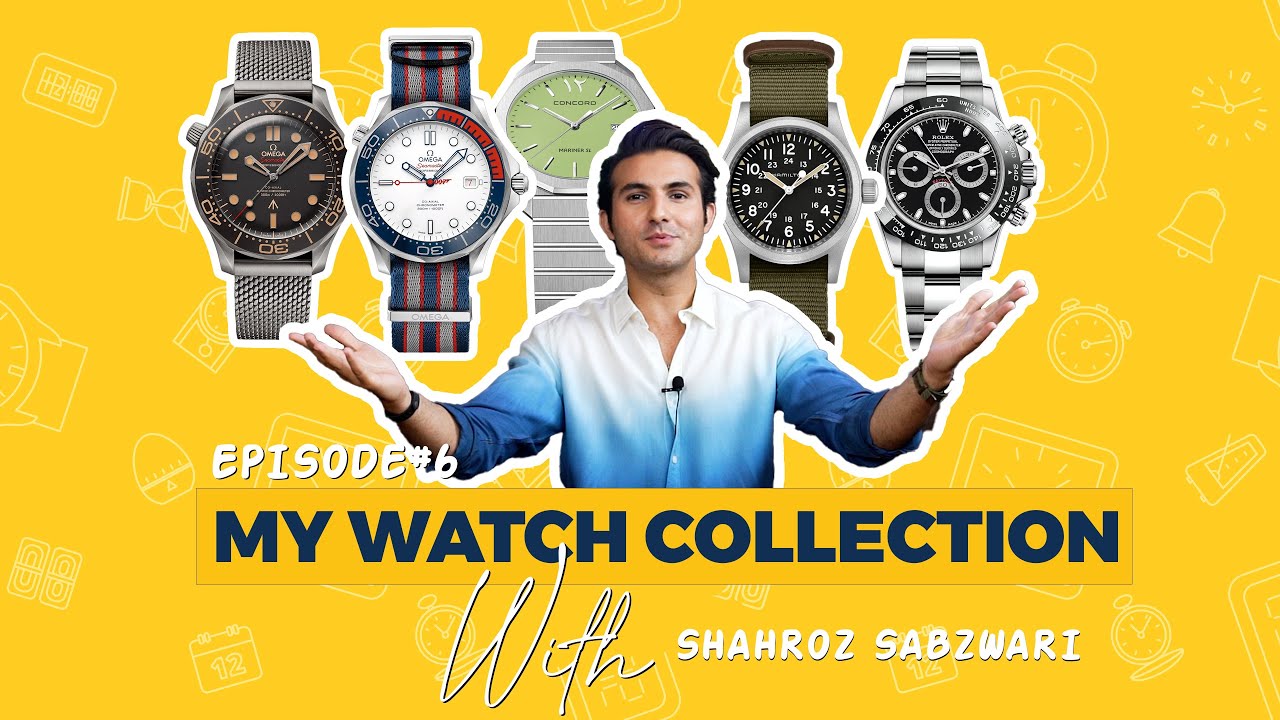 My Watch Collection | Ep. 06 | Watch Talk ft. Shahroz Sabzwari | Sonraj Official