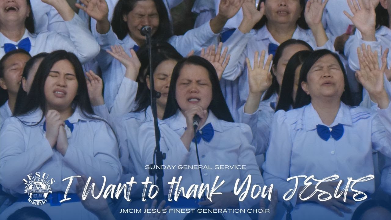 I Want to Thank You JESUS | JMCIM Central | JESUS Finest Generation Choir | February 16, 2025
