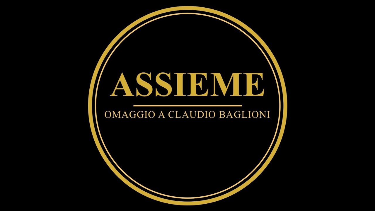 ASSIEME - OMAGGIO A CLAUDIO BAGLIONI - VIDEO PROMO 2026