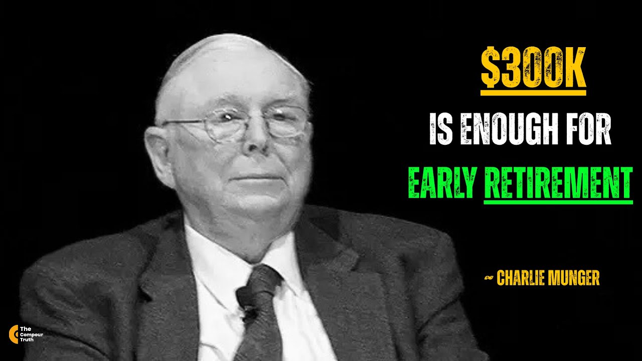 Charlie Munger: Why $300K Beats $3 Million (Retirement Math They Hide)
