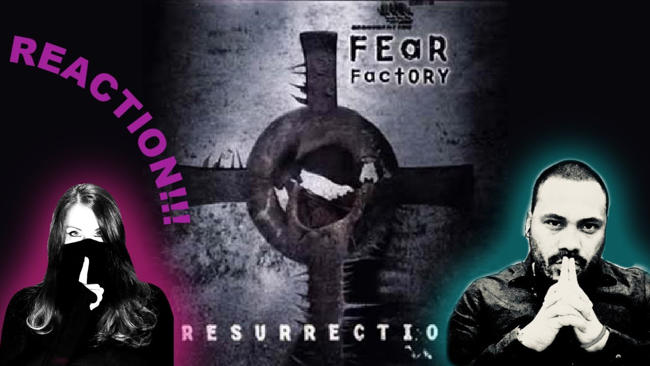 Fear Factory - Resurrection