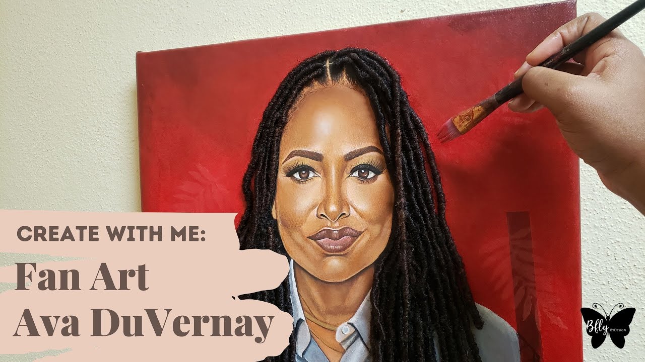 I Finally Finished! Ava DuVernay Fan Art 2022| Hair Art  BflyByDesign