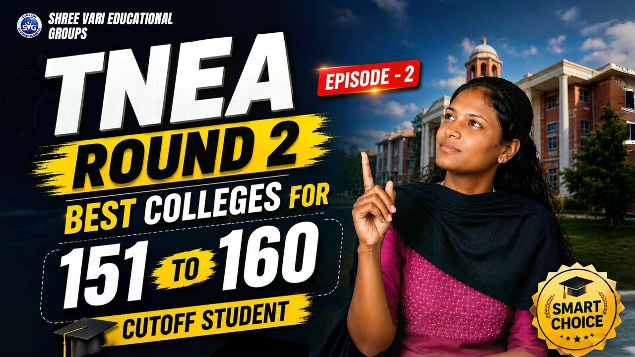 TNEA Round 2 Choice Filling 2026 | Best Engineering Colleges for 151&ndash;160 Cutoff?