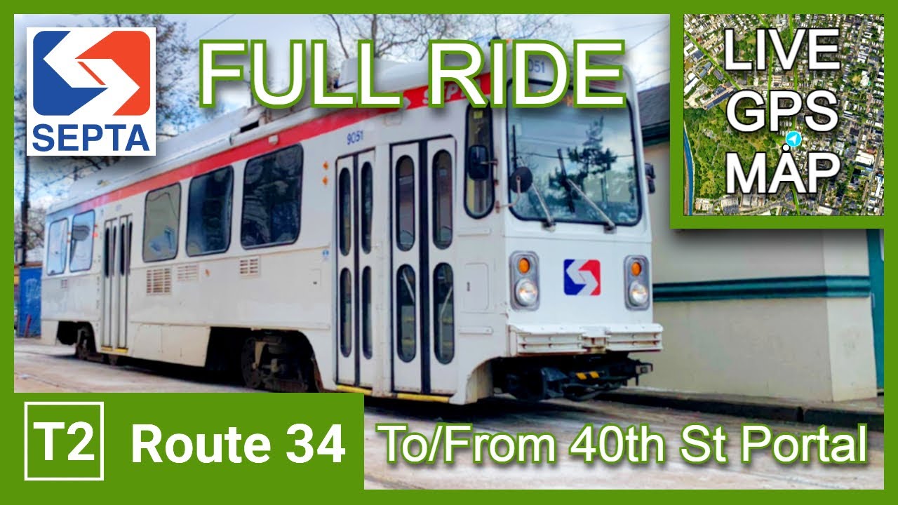 SEPTA T2 (34) Trolley | Full Ride w/ Live GPS Map