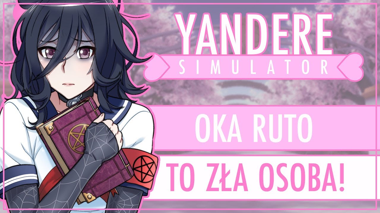 「 ✦ Yandere Simulator #8 ✦ 」Oka Ruto to zła osoba! | Love Dive Mod