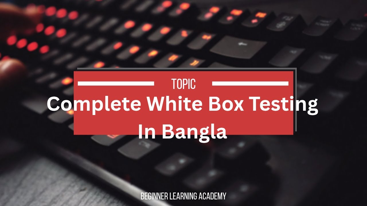 White Box Testing With Examples | White Box Testing In Software Testing | Software Engineering
