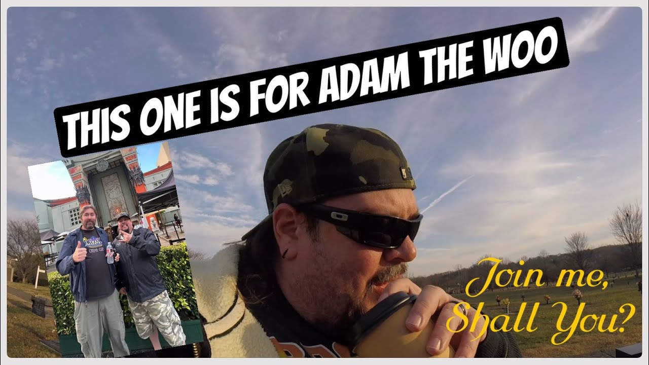 This one is for Adam The Woo