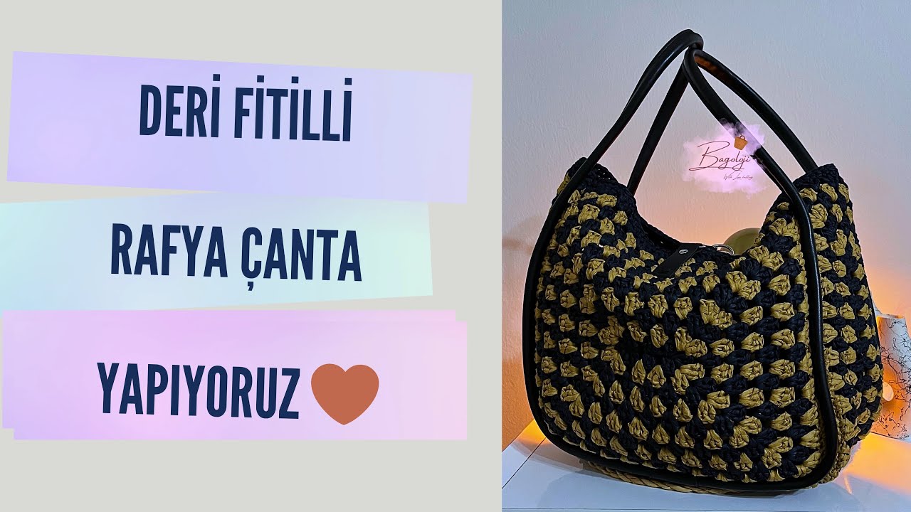 Deri Fitilli Rafya Çanta Yapımı | Trend Örgü Çanta Modeli Anlatımı 💫⭐️