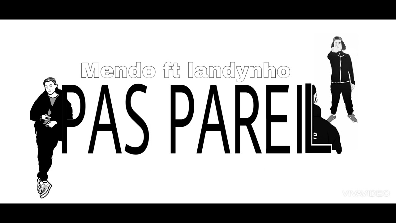 MENDO - PAS PAREIL ! (Ft.VLD)