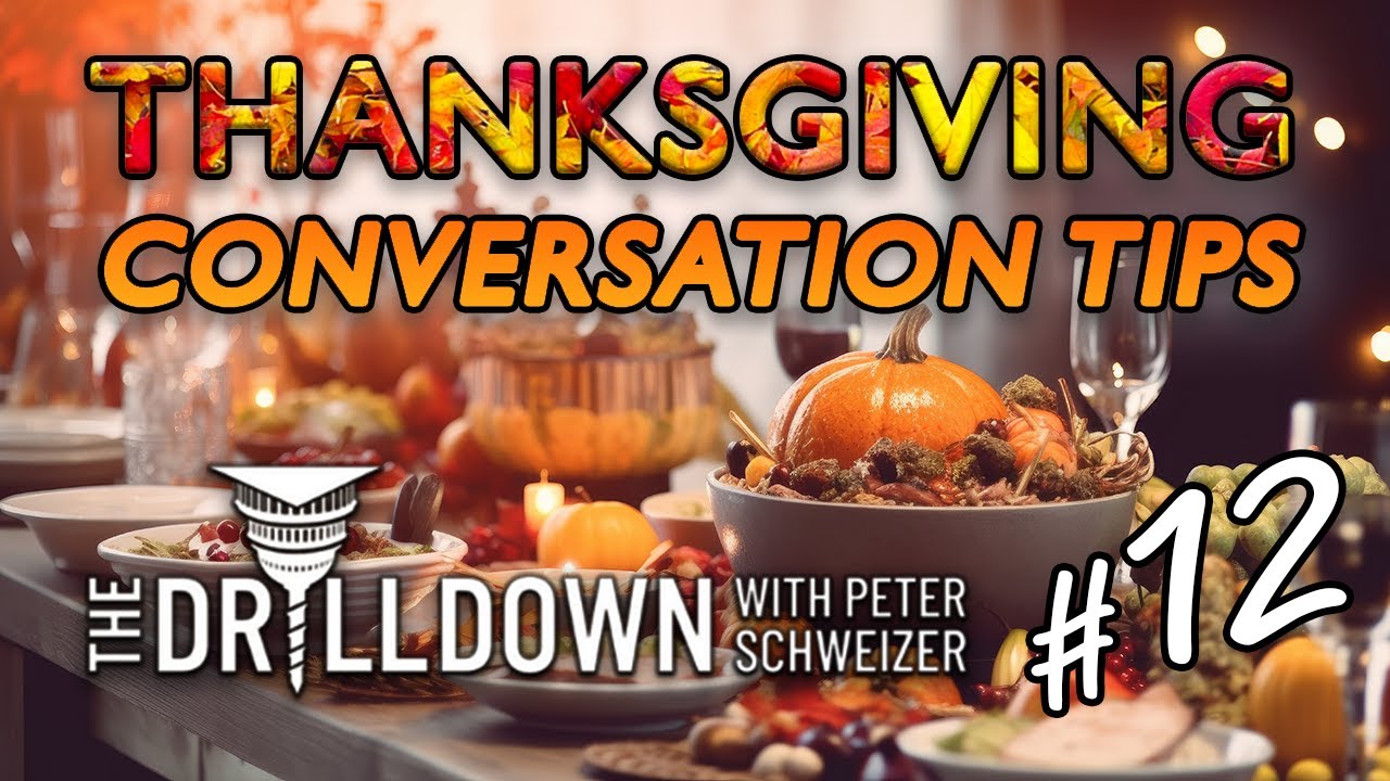 Thanksgiving Conversation Advice From The Drill Down: Tip #12