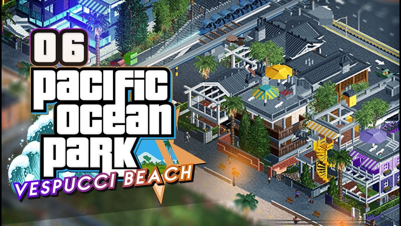 RCT2 | Pacific Ocean Park | EP06 | Del Perro Beach Part 2