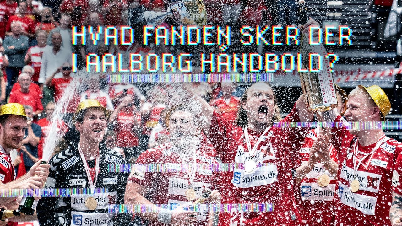 Hvad f..... sker der i Aalborg Håndbold? (Dokumentar)