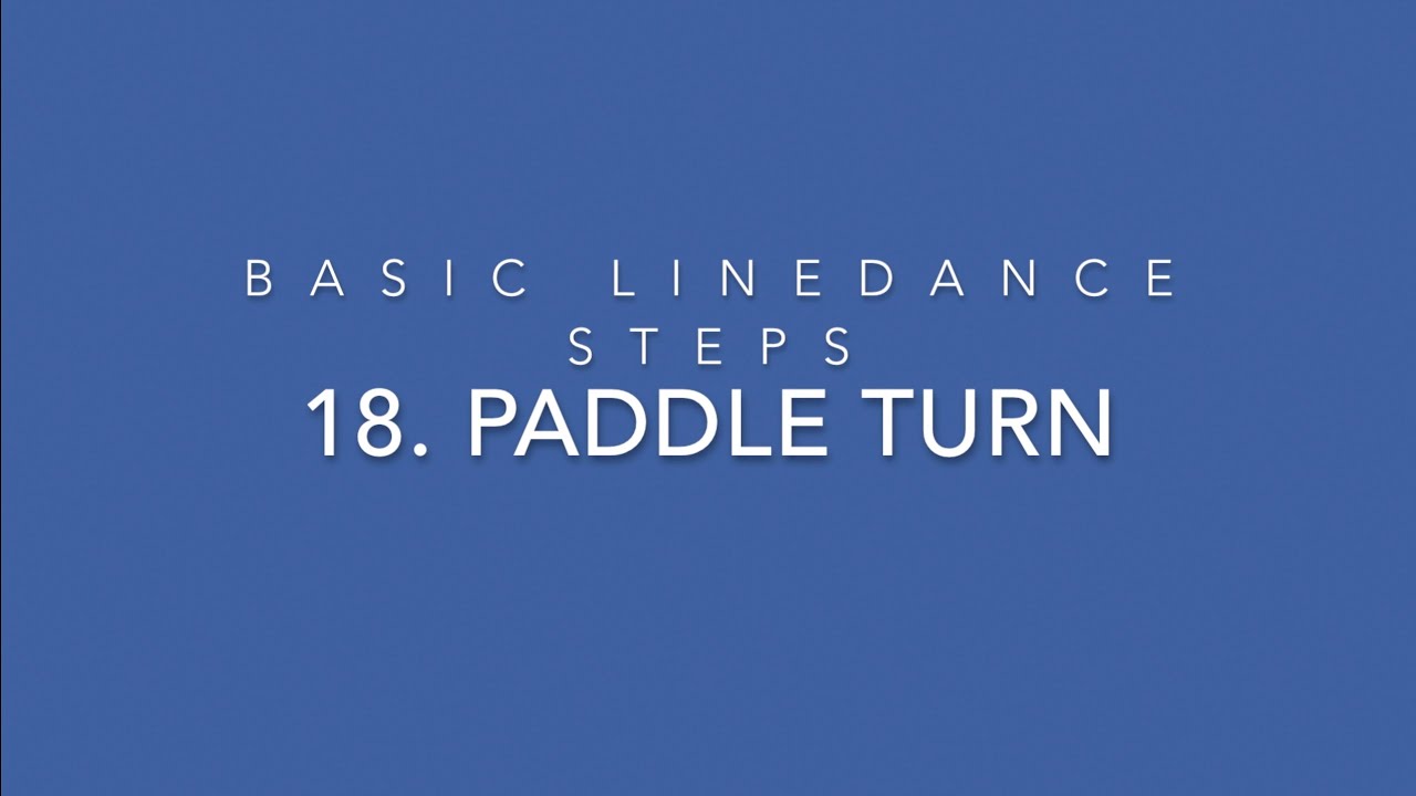 Basic Linedance steps - 18. Paddle turn