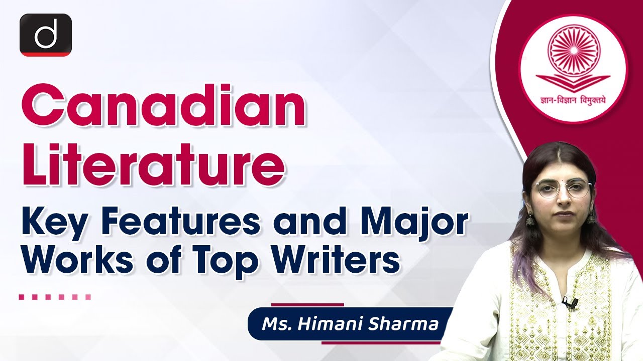 Features of Canadian Literature | English Literature | Drishti Teaching Exams