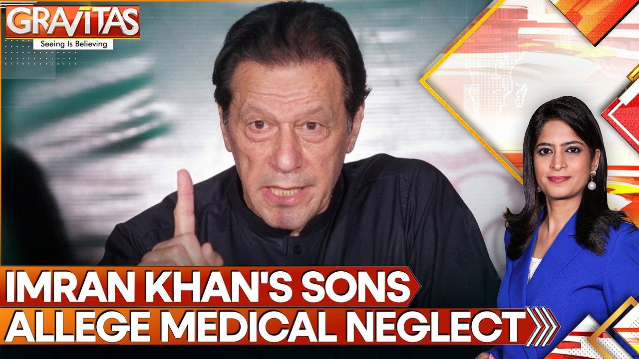 Imran Khan's Sons Demand Specialist Medical Examination | Gravitas