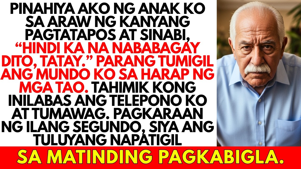 Sabi ng Anak Kong Babae ‘Tatay, Hindi Ka Na Kabilang Dito.’ Ngumiti Ako…