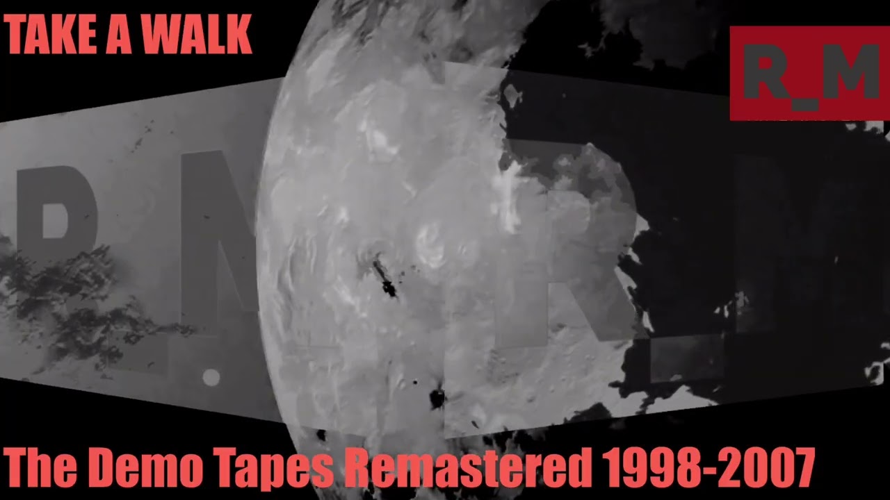 RANDALL_MARS //TAKE A WALK The Demo Tapes Remastered (1998–2007)The Randall Mars Experiment