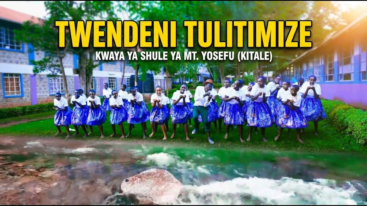 TWENDENI TULITIMIZE - KWAYA YA SHULE YA MT. YOSEFU (WAVULANA NA WASICHANA) JIMBO KUU LA KITALE 4K