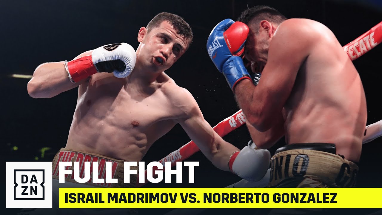 FULL FIGHT | Israil Madrimov vs. Norberto Gonzalez