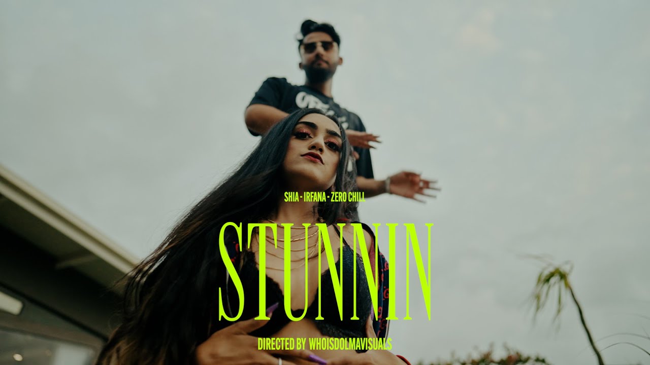 Stunnin - Shia (ft. Irfana) Prod by Zero Chill