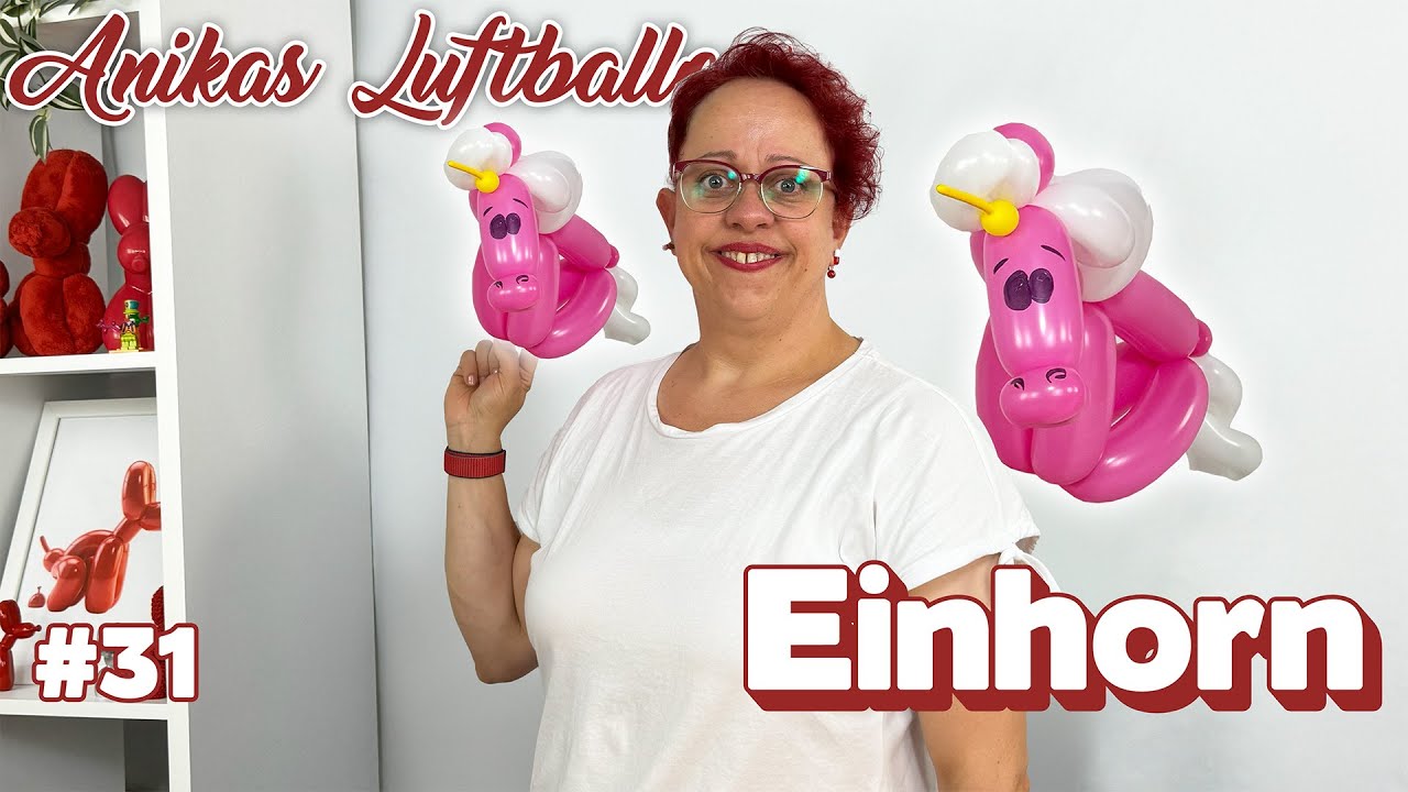 Luftballon-Einhorn modellieren | Tutorial  – Schritt für Schritt zum magischen Ballontier 🦄🌈🎈