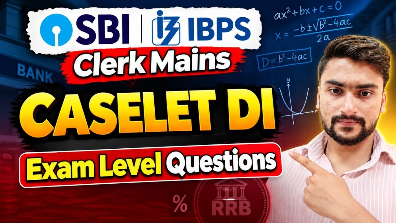 Caselet DI | Exact Exam Level | SBI/IBPS Clerk Mains 2026