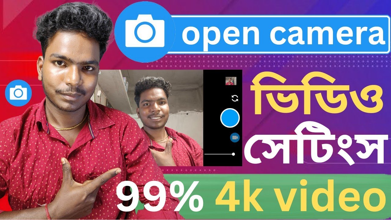 Open camera video settings 99% 4K video recording apps /how to 4K video recording 99% apps
