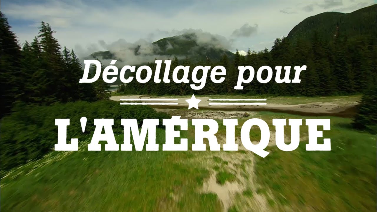 D&eacute;collage pour l'Am&eacute;rique - L'Alaska (L'Appel de la Nature)