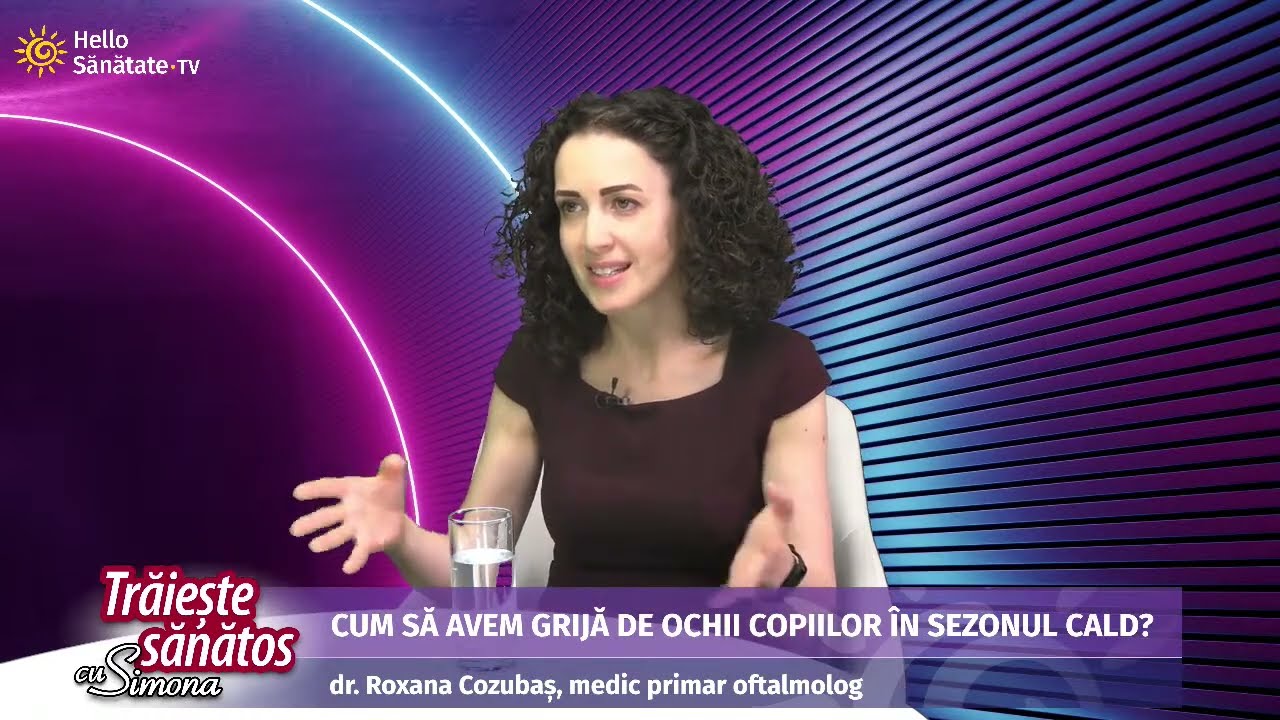 Cum avem grijă de ochii copiilor în sezonul cald
