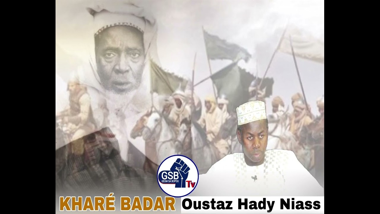 Serigne Hady Niass # Kharé# badar ,#