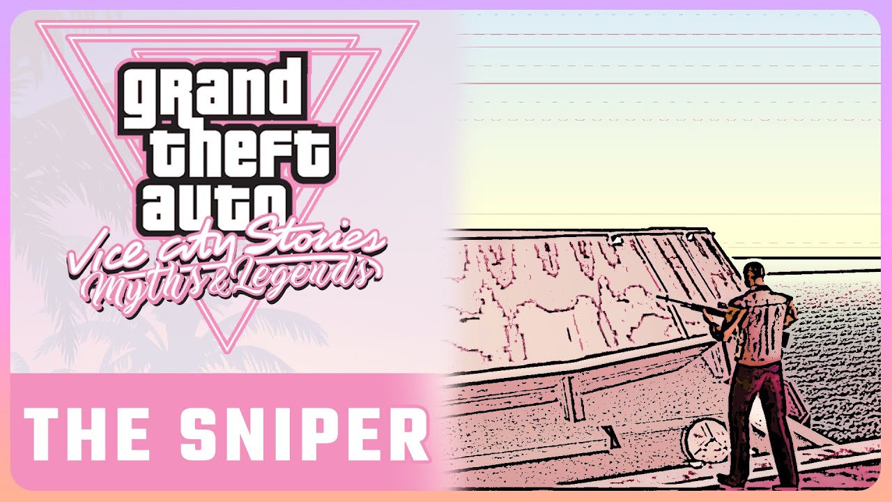 GTA Vice City Stories | Myths & Legends | Myth #3 | The Sniper