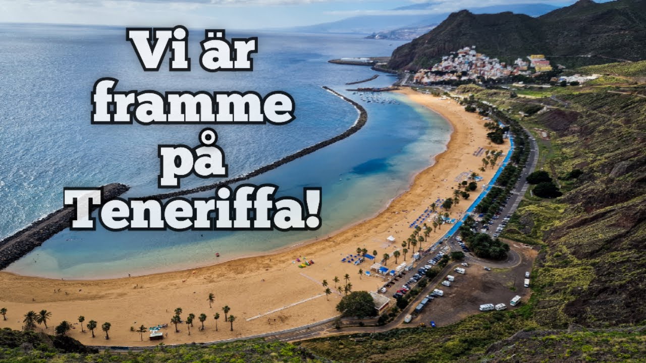 Vi är framme på Teneriffa!