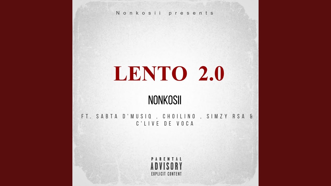 Lento 2.0 (feat. Sabta D&rsquo; Music, C&rsquo;Live, Simzy Rsa, Choilino)