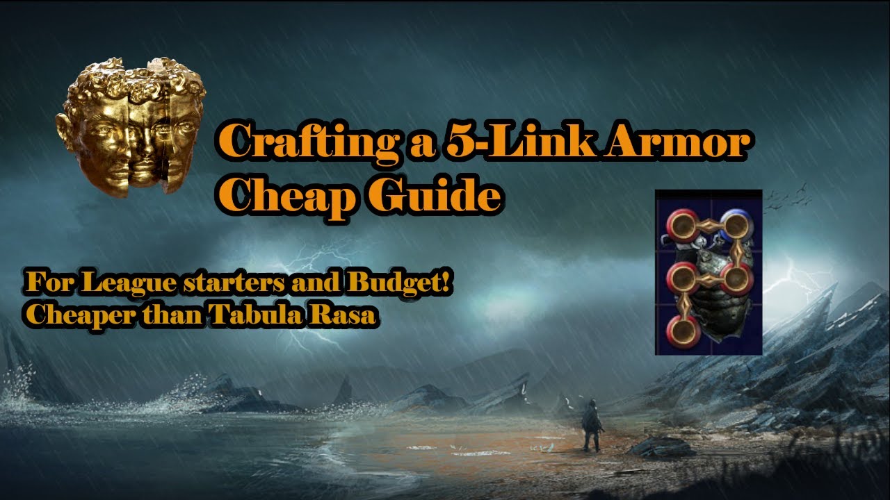 Path of Exile 3.9 - Crafting 5- Link Armor Cheap Guide For League Start and Budget