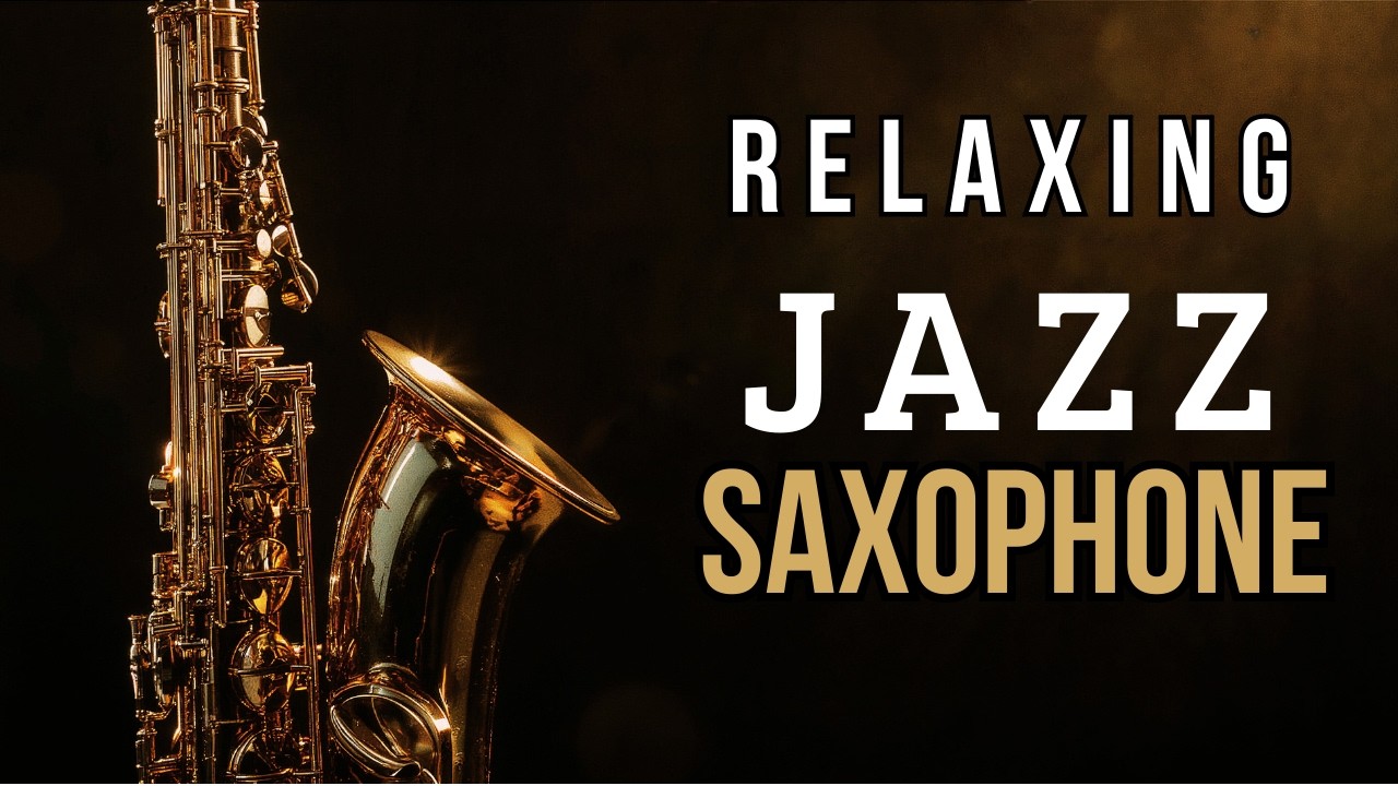 🎷Smooth Jazz Saxophone Instrumental I Calm Jazz for Work, focus & Relaxation