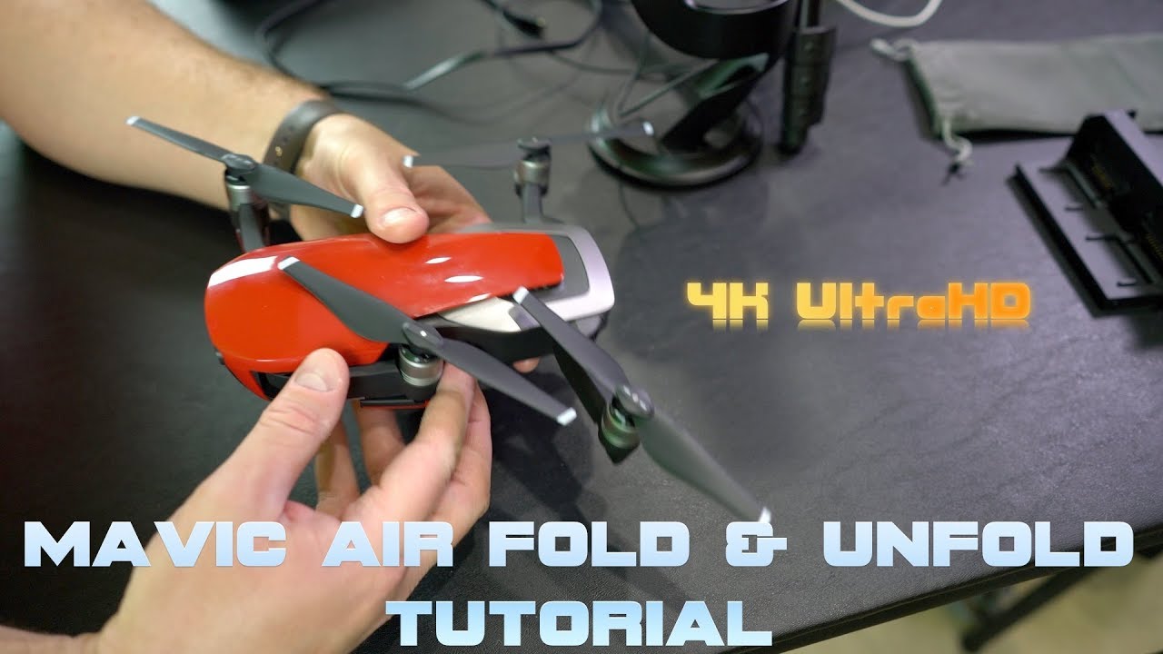 DJI Mavic Air - Unfold & Fold HOW-TO