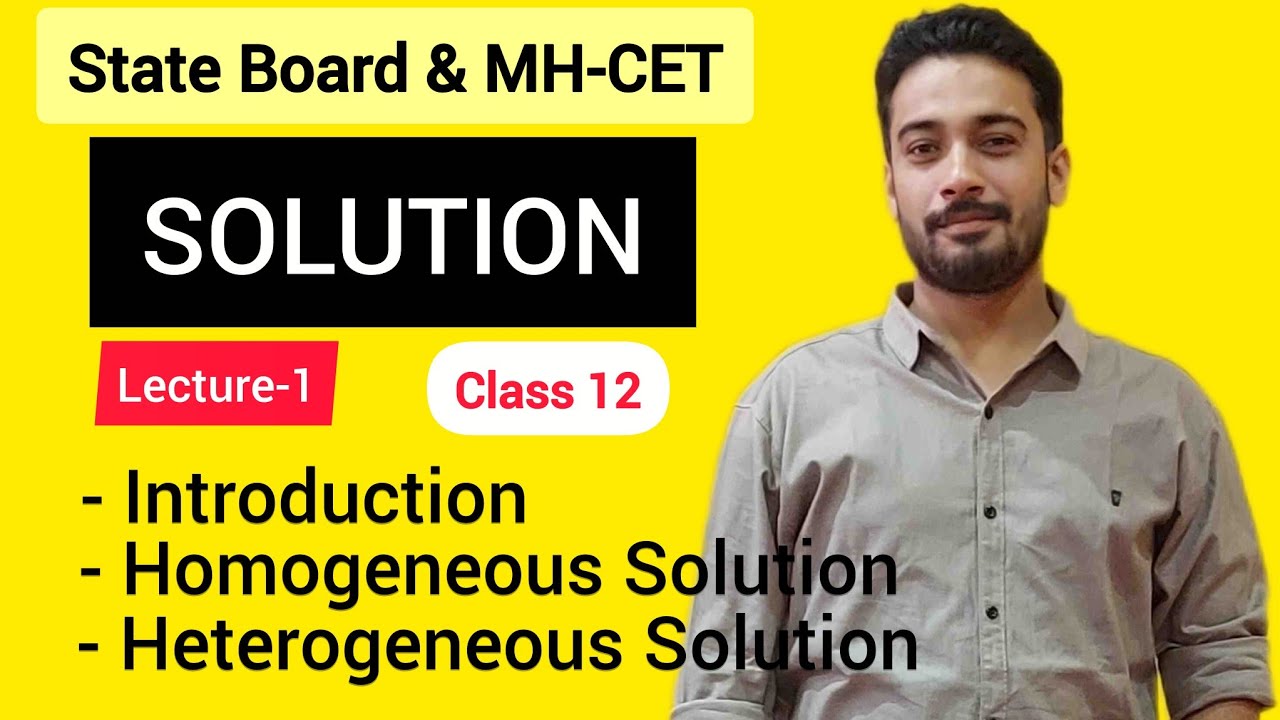 Lecture-1_Introduction of Solution, Types of Solution