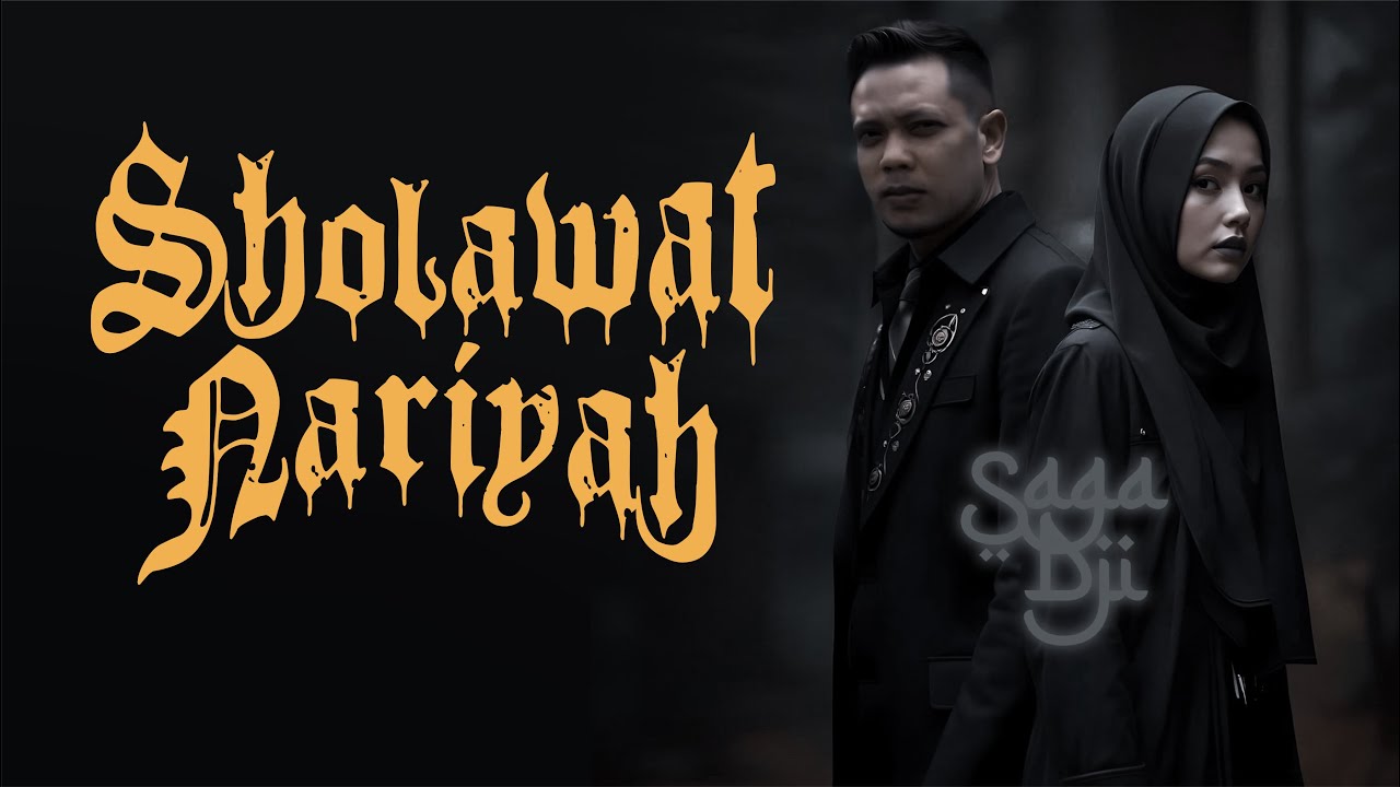 SHOLAWAT NARIYAH || GOTHIC METAL VERSION || SAGA DJI #sholawatmetal #sholawatnariyah #sholawat