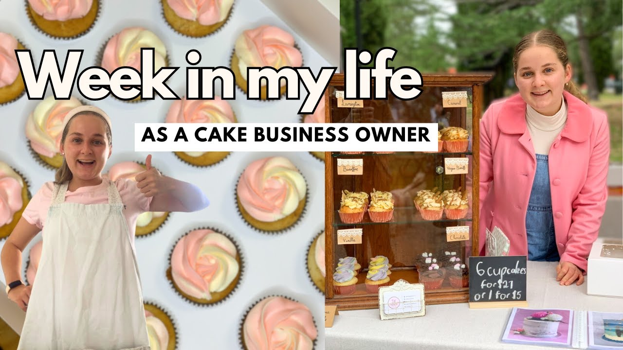 Market week in my life as a Cake Business Owner